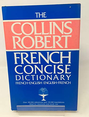 Collins Robert Concise French-English English-French Dictionary (French and English Edition)
