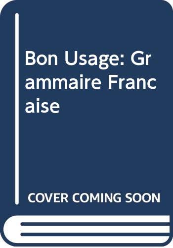 9780004335223: Bon Usage: Grammaire Francaise