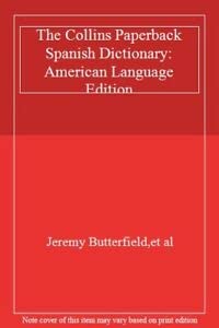 Beispielbild fr The Collins Paperback Spanish Dictionary: American Language Edition zum Verkauf von medimops