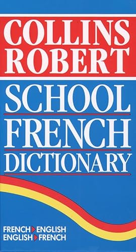 9780004336206: Collins Robert School French Dictionary