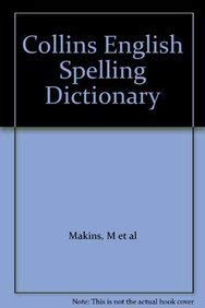 Stock image for Collins English Spelling Dictionary for sale by Better World Books Ltd