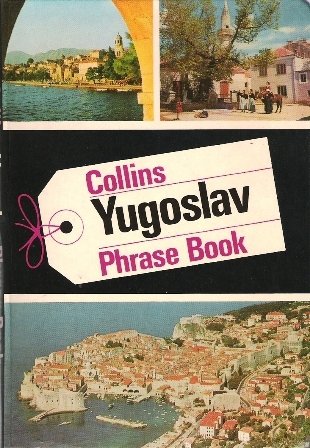 9780004339290: Yugoslav Phrase Book (Collins phrase books) by Lazarevich, D.