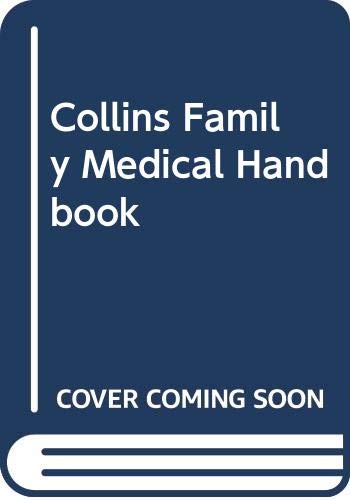 Stock image for Collins Family Medical Handbook for sale by AwesomeBooks