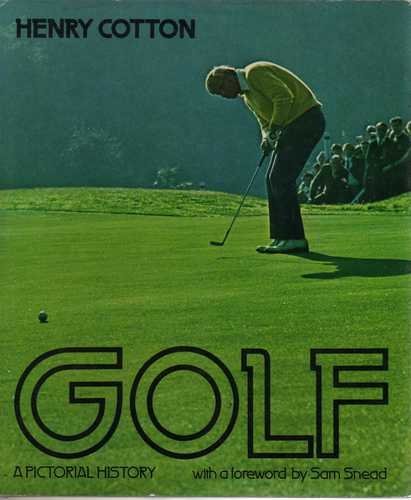 Imagen de archivo de Golf: A Pictorial History a la venta por WorldofBooks