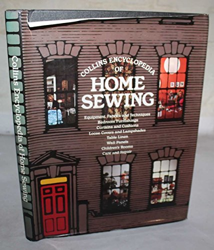 Imagen de archivo de Collins Encyclopedia of Home Sewing a la venta por RIVERLEE BOOKS