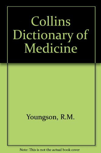 9780004346342: Collins Dictionary of Medicine