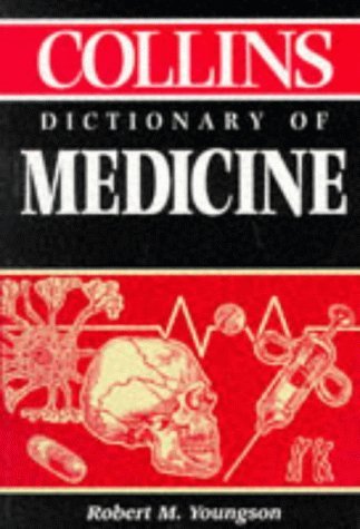 Stock image for Collins Dictionary of Medicine for sale by Better World Books Ltd