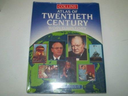 Stock image for Collins Atlas of Twentieth Century World History for sale by Better World Books