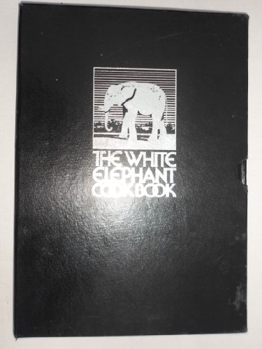 Beispielbild fr THE WHITE ELEPHANT COOK BOOK [COOKBOOK] WINSTON GRAHAM'S COPY. zum Verkauf von Burwood Books