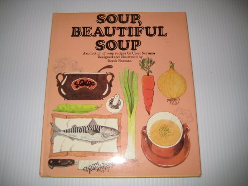 9780004351896: Soup, Beautiful Soup ([Look and cook])