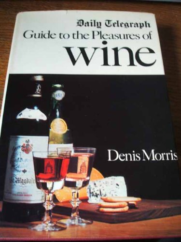 9780004352152: "Daily Telegraph" Guide to the Pleasures of Wine