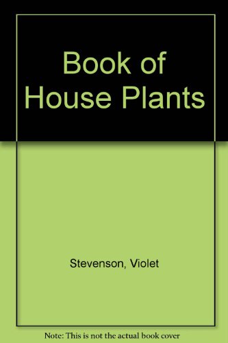 Beispielbild fr Book of House Plants zum Verkauf von AwesomeBooks