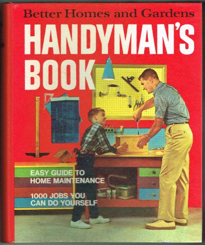 Imagen de archivo de Better Homes and Gardens Handyman's Book a la venta por HPB-Diamond