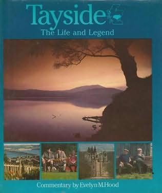 Stock image for Tayside: The Life and Legend for sale by Callaghan Books South