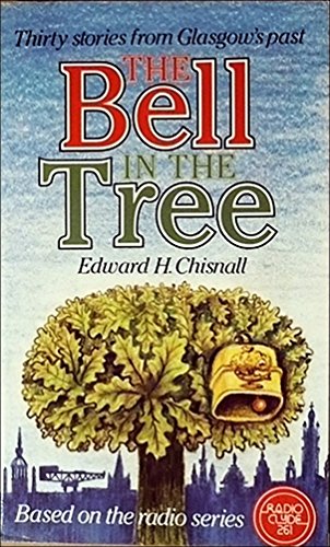 9780004356877: The Bell in the Tree: Thirty stories from Glasgow's past