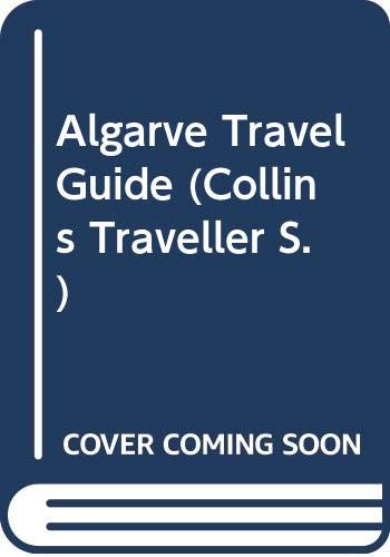 Stock image for Algarve Travel Guide (Collins Traveller S.) for sale by AwesomeBooks
