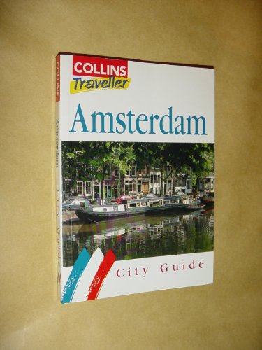 Stock image for Amsterdam: Travel Guide (Collins Traveller S.) for sale by AwesomeBooks