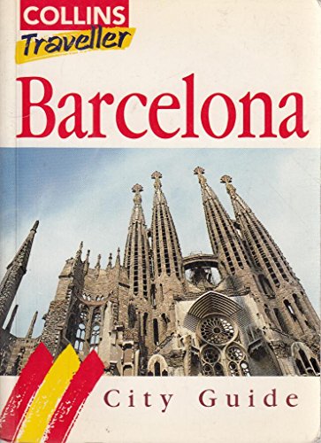 Stock image for Barcelona: Travel Guide (Collins Traveller S.) for sale by Bahamut Media