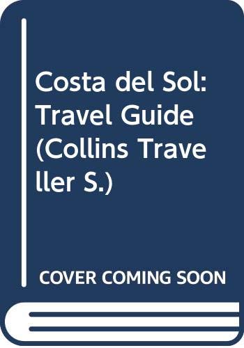 Stock image for Costa del Sol: Travel Guide (Collins Traveller S.) for sale by HPB-Emerald