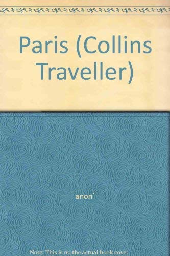 Stock image for Paris (Collins Traveller S.) for sale by AwesomeBooks