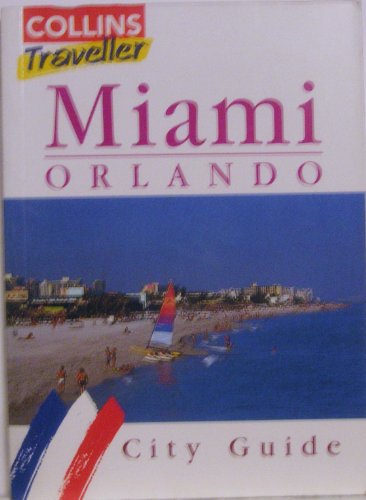 9780004357980: Miami/Orlando Travel Guide (Collins Traveller)