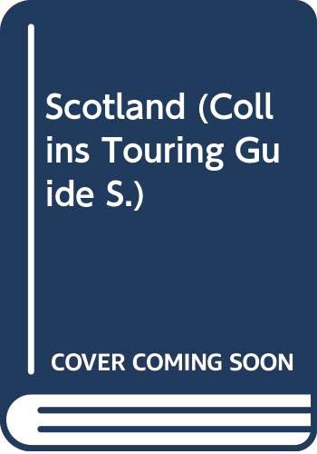 Imagen de archivo de Collins Touring Guides: Scotland: Maps, Photos, Sights a la venta por MusicMagpie