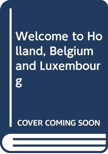 Stock image for Welcome Hol,belg& Lux '86 for sale by Wonder Book