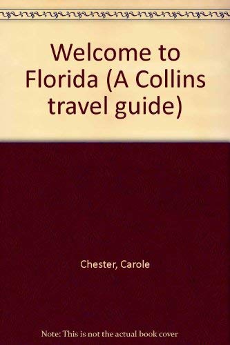 Beispielbild fr Welcome to Florida (A Collins travel guide) zum Verkauf von AwesomeBooks