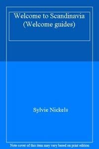 Beispielbild fr Welcome to Scandinavia (Welcome guides) zum Verkauf von WorldofBooks