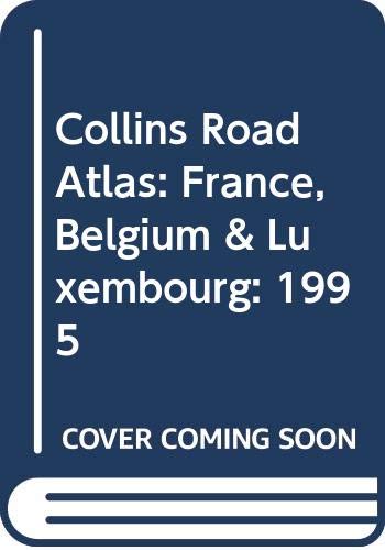 9780004481531: France, Belgium & Luxembourg: 1995