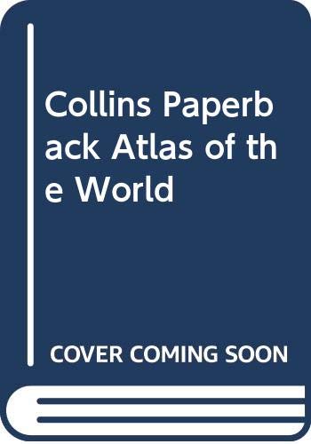 Beispielbild fr Collins Paperback Atlas of the World zum Verkauf von Better World Books
