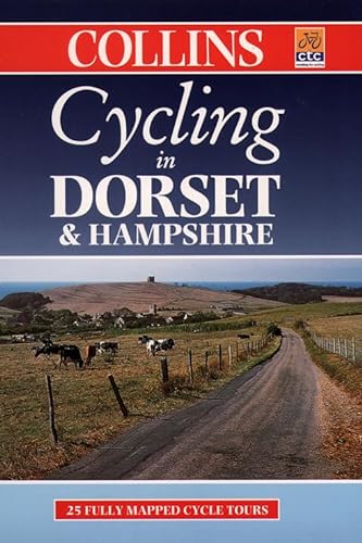 Stock image for Cycling " Dorset and Hampshire: 25 Cycle Tours in and Around Dorset and Hampshire, Including the New Forest and the Isle of Wight (Cycling Guide Series) for sale by WorldofBooks