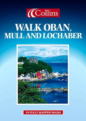 Stock image for Walk Oban, Mull and Lochaber (Walking Guide) for sale by WorldofBooks
