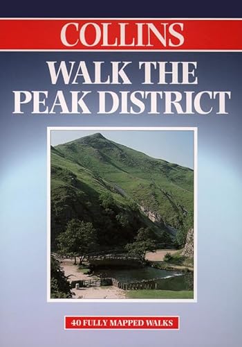 Beispielbild fr Walk The Peak District (Walking Guide) (Collins walk guides) zum Verkauf von WorldofBooks