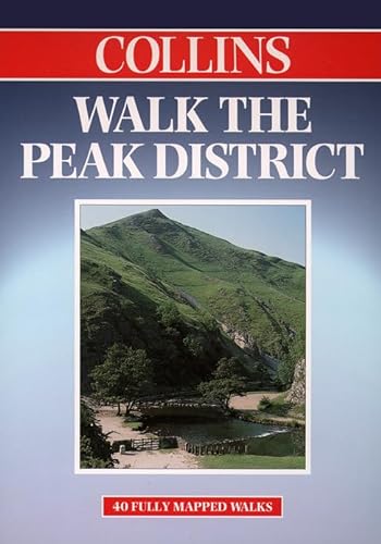 Stock image for Walk The Peak District (Walking Guide) (Collins walk guides) for sale by WorldofBooks