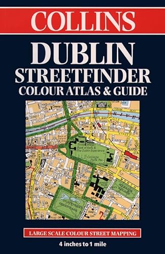 Stock image for Collins Dublin Streetfinder Colour Atlas and Guide for sale by Better World Books