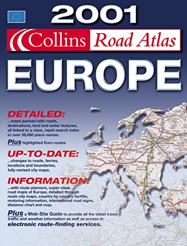 2001 Collins Road Atlas Europe (English, French and German Edition) (9780004491202) by [???]