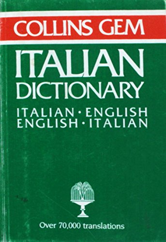 Stock image for Collins Gem Dictionary : Italian-English English-Italian . for sale by Better World Books