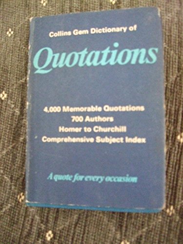 9780004587011: Dictionary of Quotations (Gem Dictionaries)