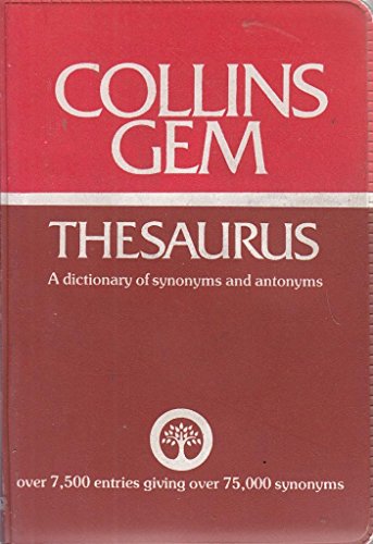 Beispielbild fr Gem Thesaurus : A Dictionary of Synonyms and Antonyms zum Verkauf von Better World Books