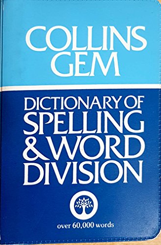 9780004587493: Dictionary of Spelling and Word Division (Gem Dictionaries)