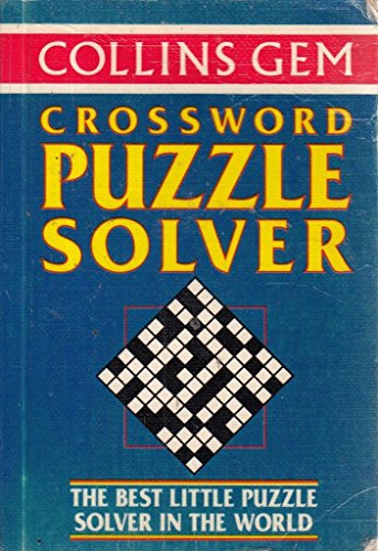 Beispielbild fr Crossword Puzzle Solver (Collins Gem) (Gem Dictionaries) zum Verkauf von Reuseabook