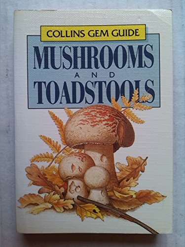 Imagen de archivo de Gem Guide to Mushrooms and Toadstools (Collins Gems) a la venta por WorldofBooks