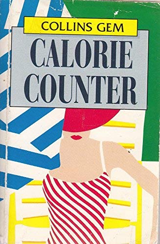 9780004589527: Calorie Counter (Collins Gems)