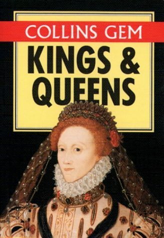 Stock image for Collins Gem Kings and Queens of Britain (Collins Gems) for sale by GF Books, Inc.