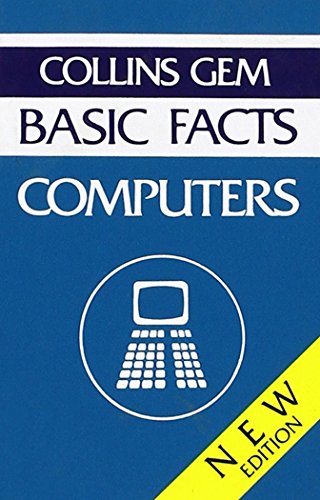 9780004592718: Collins GEM Basic Facts Computers - Revised Ed. (Export) (Collins Gems)