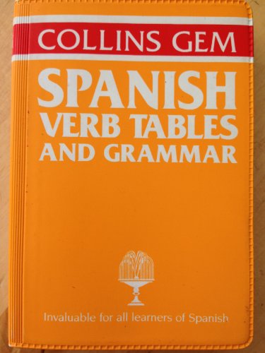 Stock image for Collins Gem Spanish Verb Tables and Grammar (Gem Dictionaries) for sale by SecondSale
