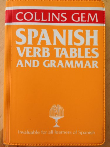 9780004593401: Collins Gem Spanish Verb Tables and Grammar