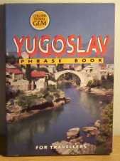 Stock image for Yugoslav Phrase Book (Collins Gems) for sale by MusicMagpie