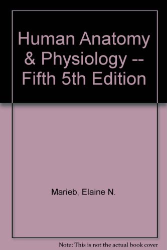 9780004670683: Human Anatomy & Physiology -- Fifth 5th Edition